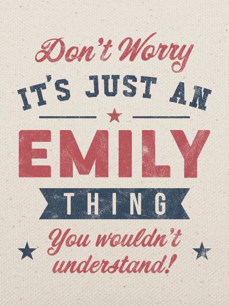 Es ist eine Emily-Sache