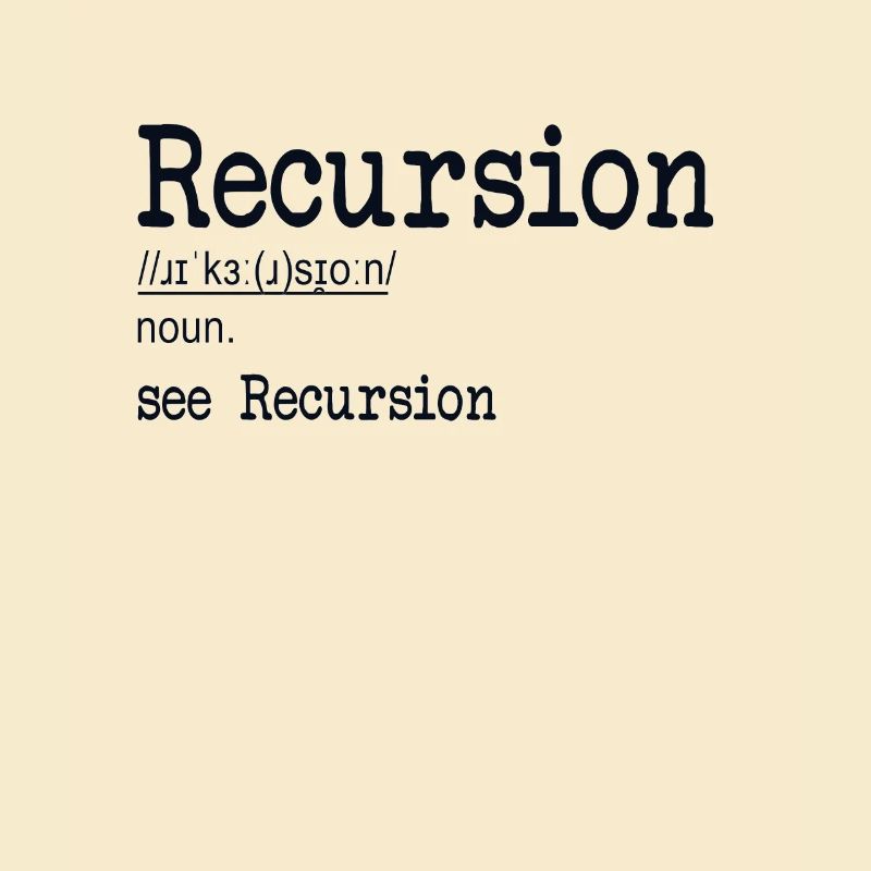 Recursion Definition Developer Coder Programmierer