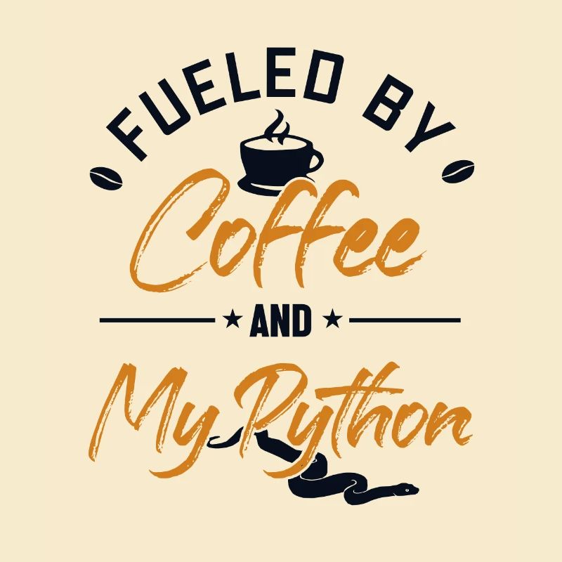 Fueled by Coffee and my Python Python Banana Ball
