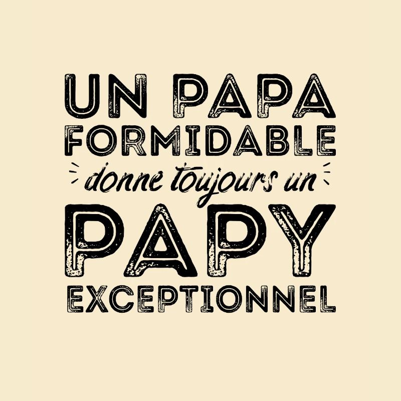 Papy exceptionnel !