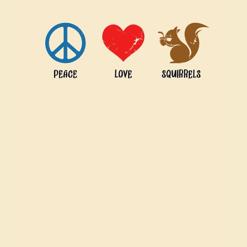 Peace Love Squirrels Squirrel Fox Squirrel