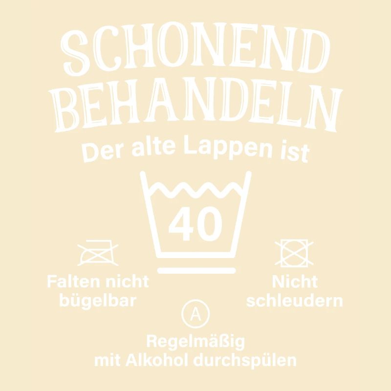 40. Geburtstag Schonend Behandeln Alte Lappen 40