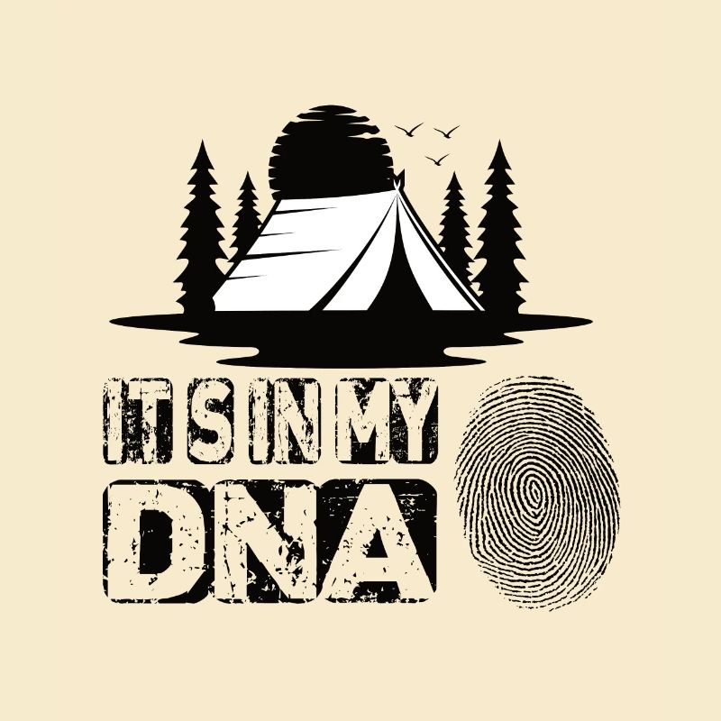 Camping Its In My Dna