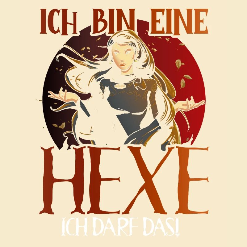 Ich Bin Eine Hexe Ich Darf Das