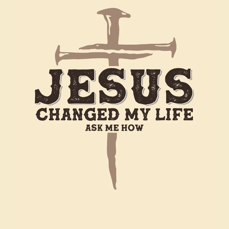 Jesus Changed My Life , 1 Cross 3 nails 4 given