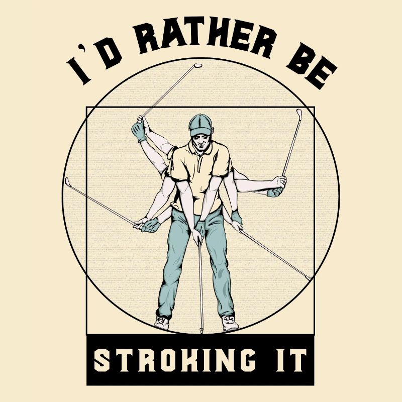i d rather be stroking it