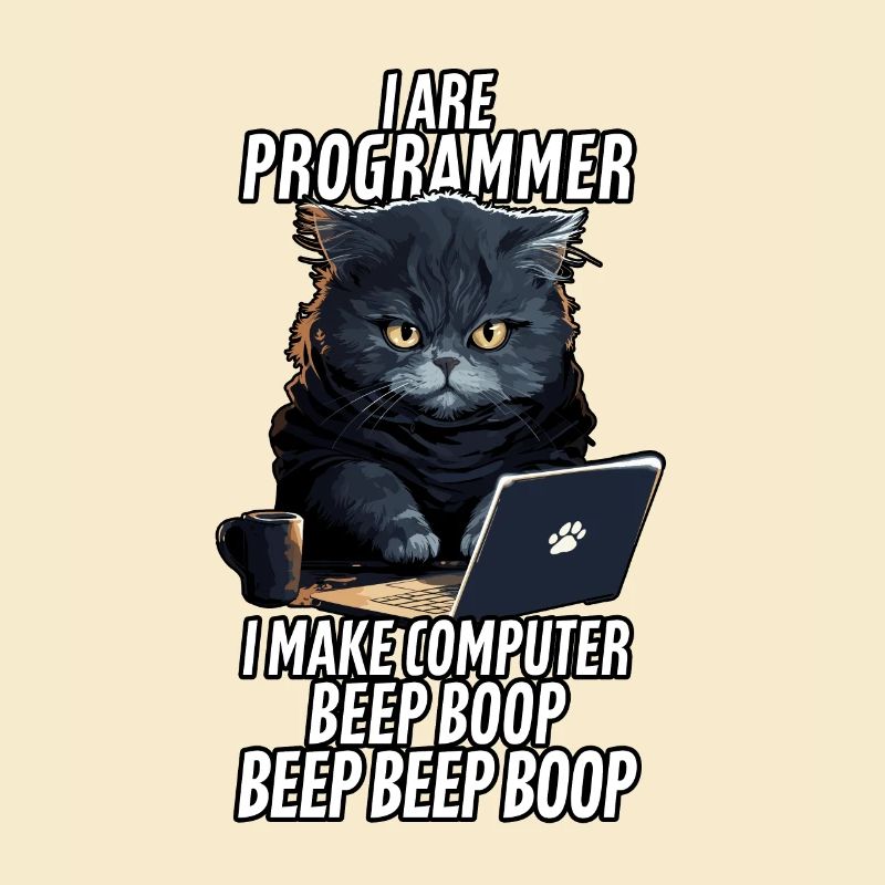 I Are Programmer Beep Boop