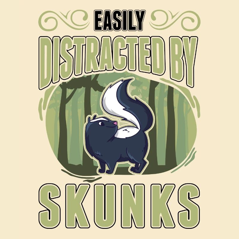 Easily distracted by Skunks Skunk