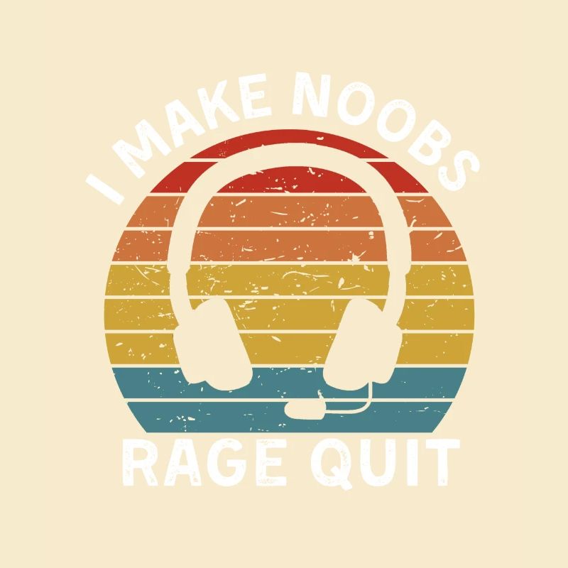 I make noobs rage quit