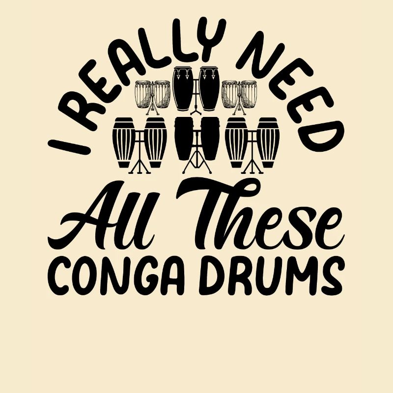 I Really Need All These Conga Drums Conga Player