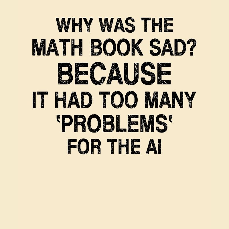 Funny Artificial Intelligence Sayings Artificial I