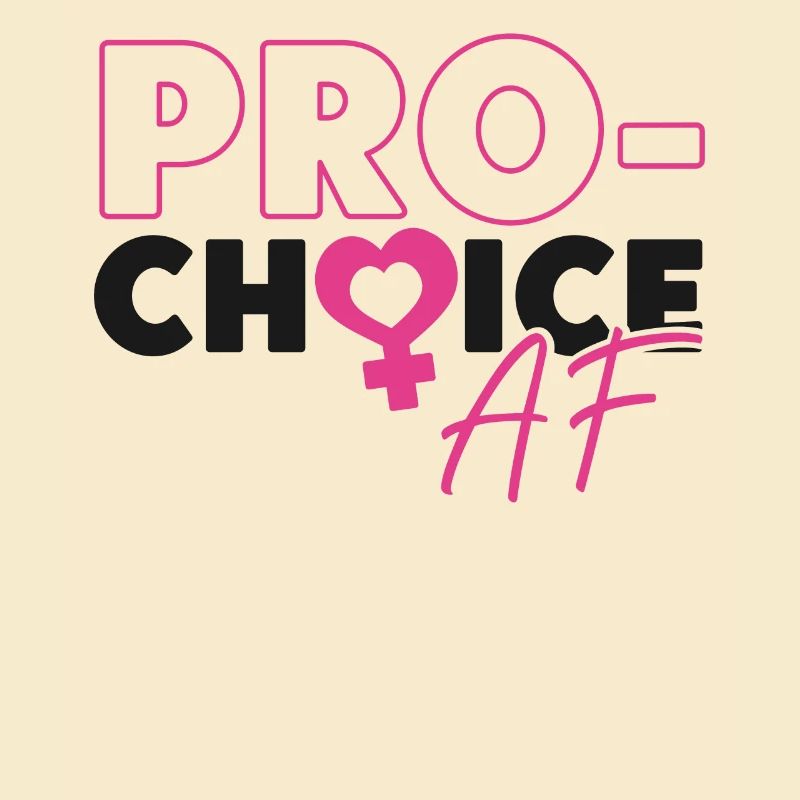 Feminist Pro-Choice Af