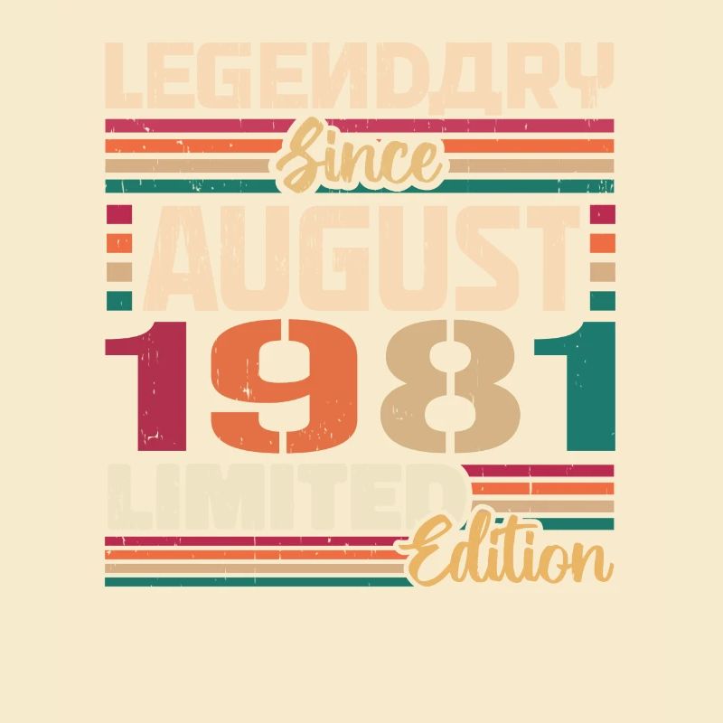 1981 August Birthday Legend August 1981