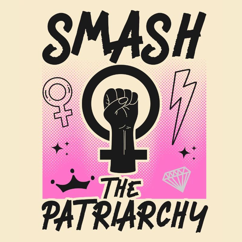 Feminist Smash Patriarchy