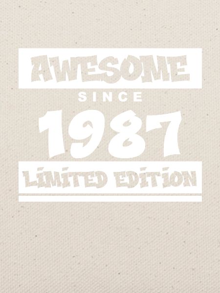 1987 - Jahrgang 1987 - Fantastisch seit 1987