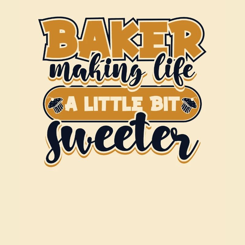 Baker Making Life Little Bit Sweeter Bakery