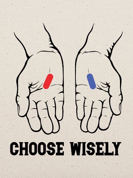 CHOOSE WISELY