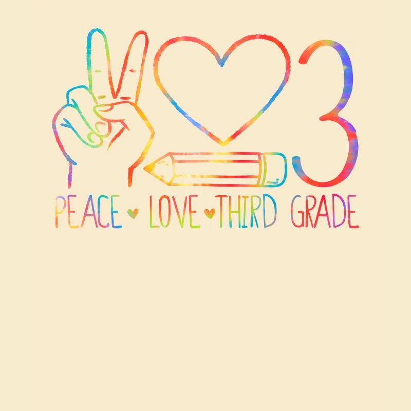 Peace Love Third Grade 3rd Funny Tie Dye Student