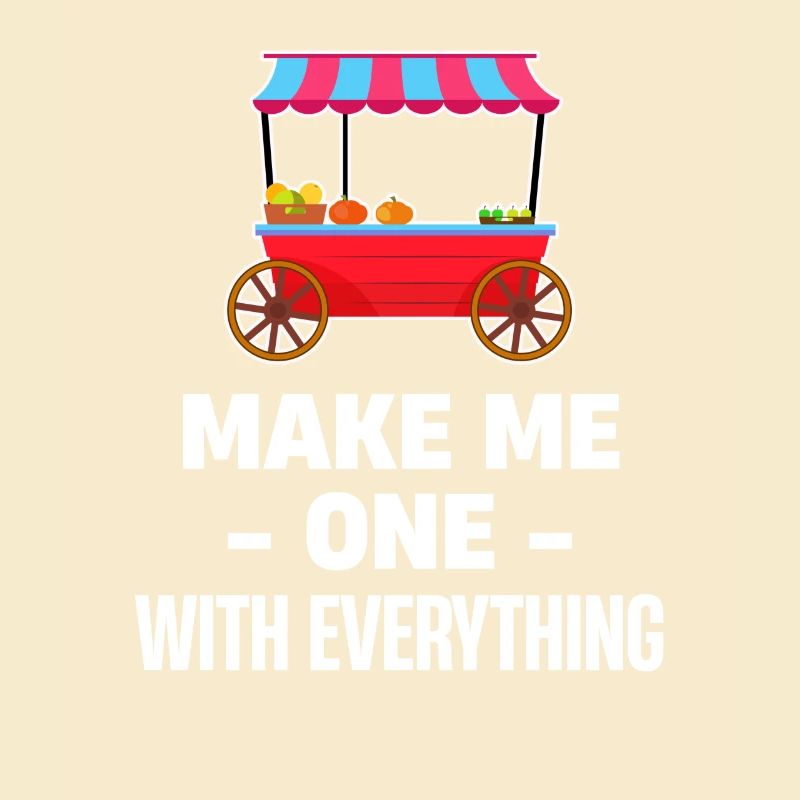 Make me one with everything funny