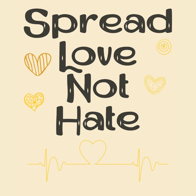 Spread Love Not Hate