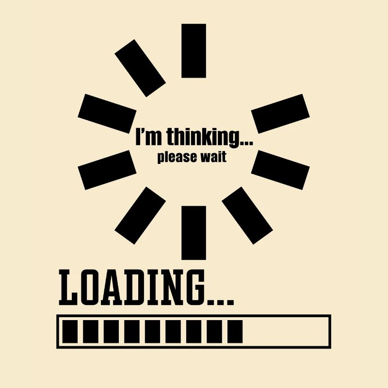 Im thinking please wait its Loading I Think