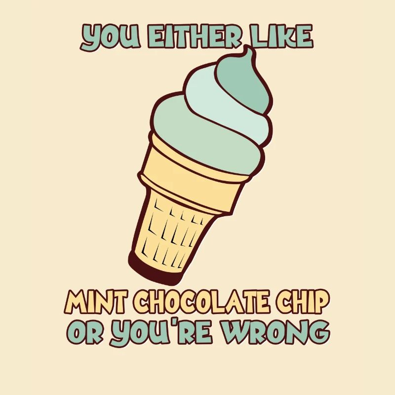 Entweder Du Magst Mint Chocolate Chip Oder Du