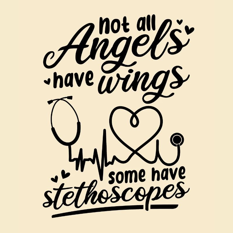 Tous les anges n’ont pas d’ailes, certains ont des stéthoscopes