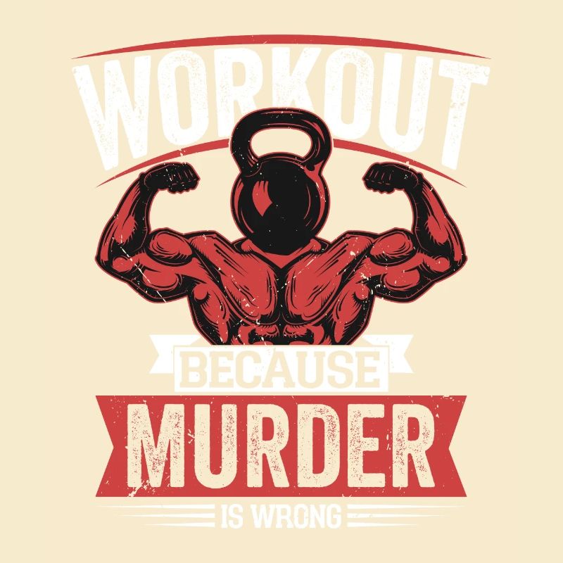 Workout Because Murder is Wrong Training Weight Li
