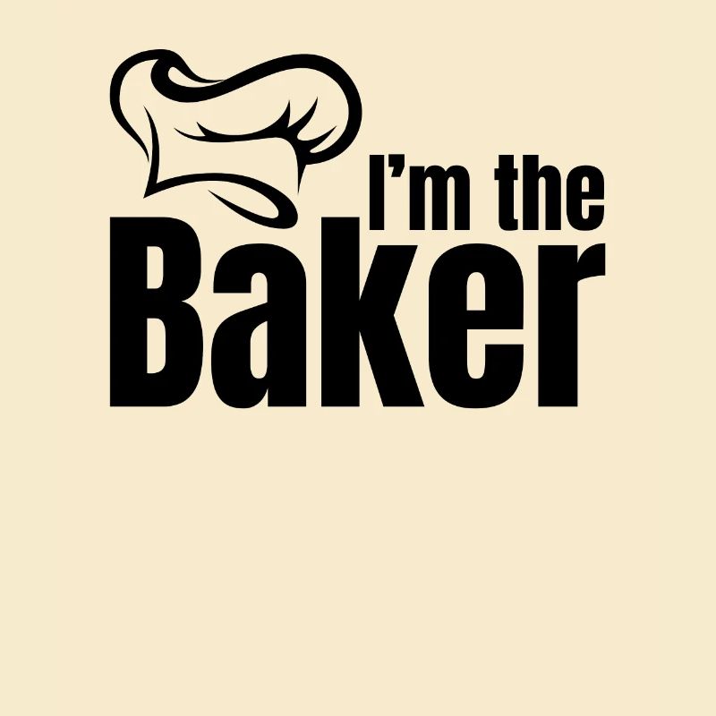 Bakery Baker - I'm The Baker
