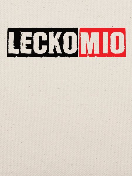 Lecko Mio Saarland Saarländischer Spruch