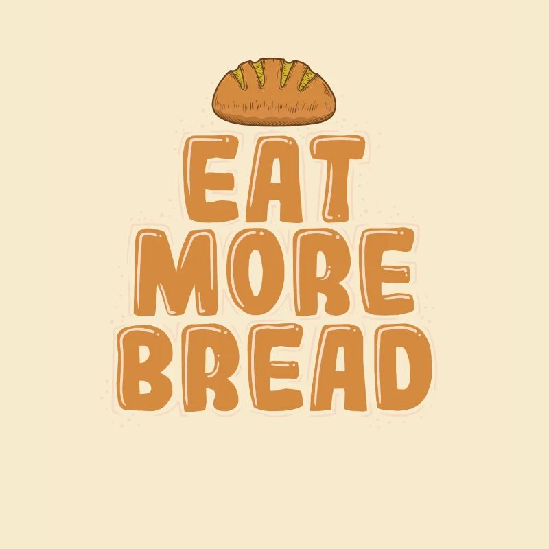 Eat More Bread Bäcker Backware