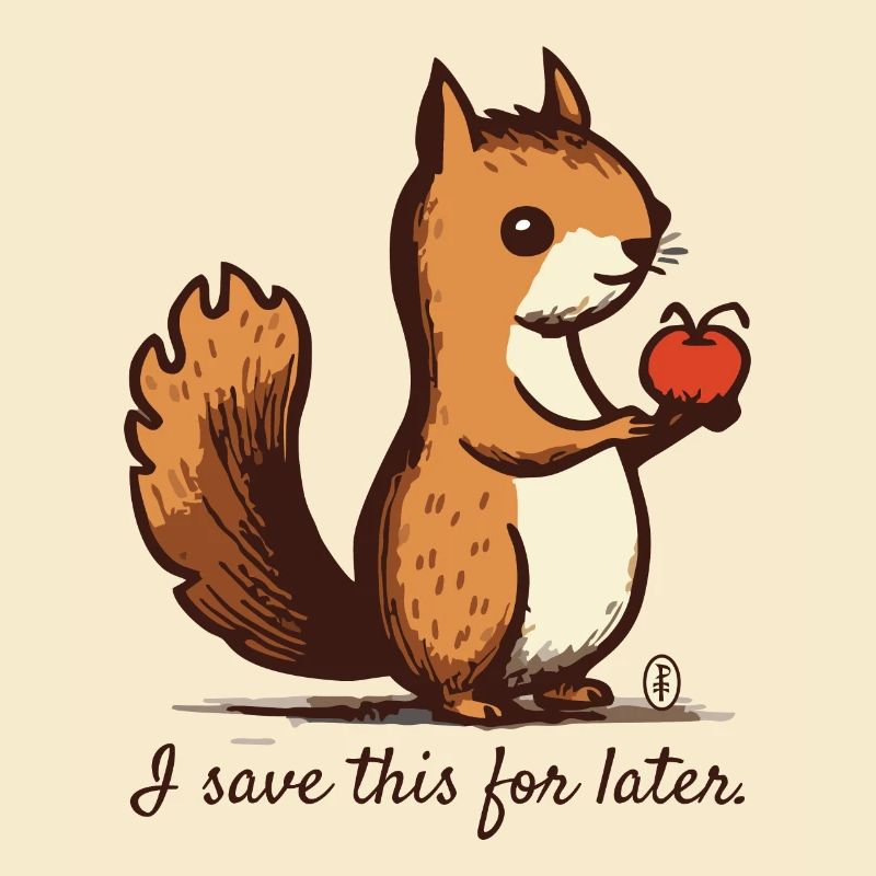 Dies hebe ich für später auf: Cartoon-Eichhörnchen
