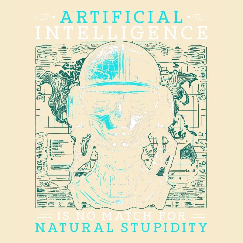 Artificial Intelligence Natural Stupidity