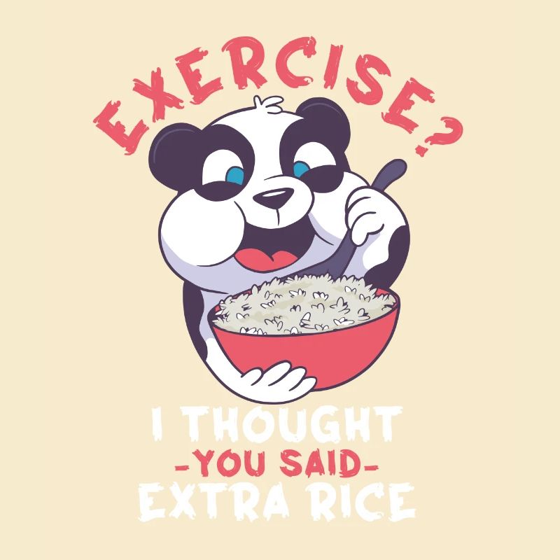 Exercise I thought they said extra rice
