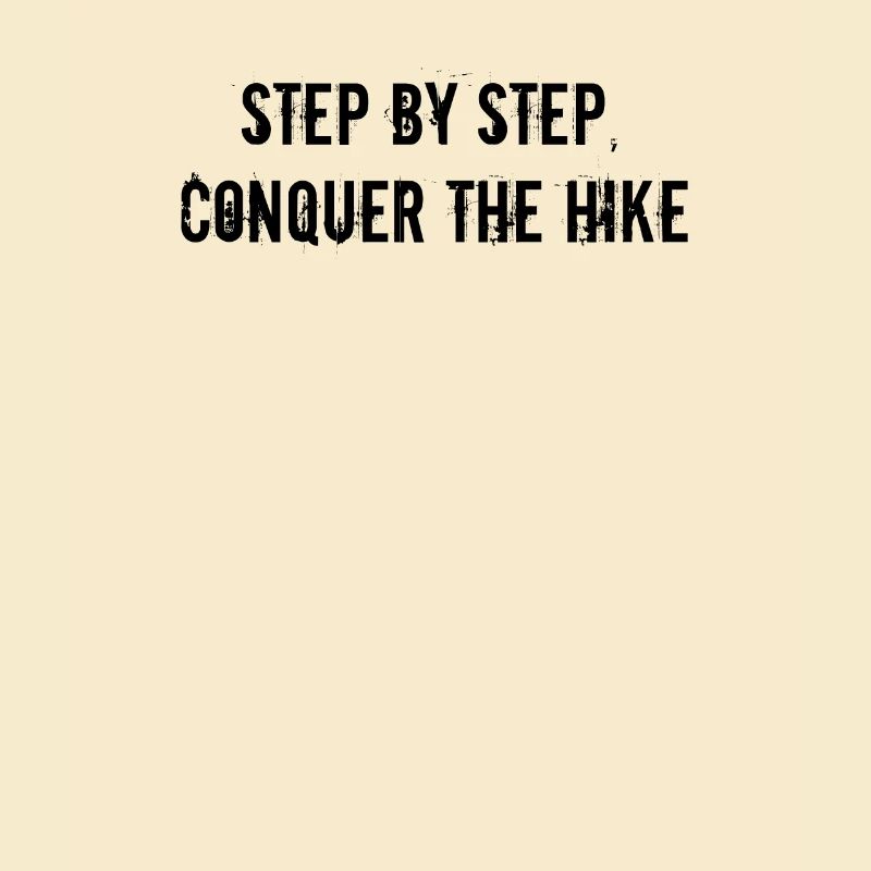 Wandern - Step by step, conquer the hike