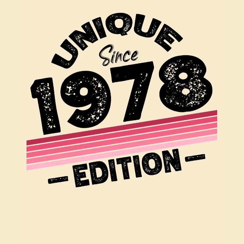 Unique seit 1978 Edition Geburtstag Vintage 1978