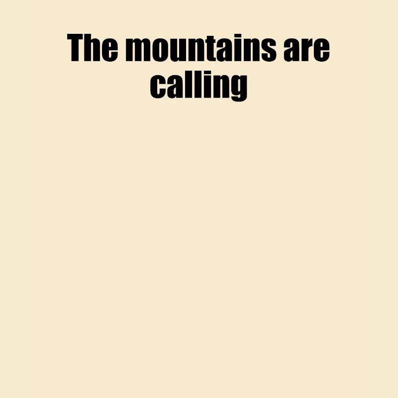 Wandern - The mountains are calling