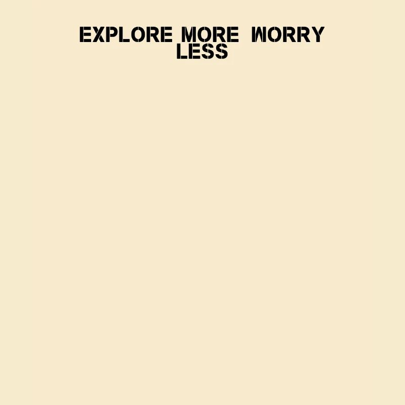 Hiking - Explore More, Worry Less