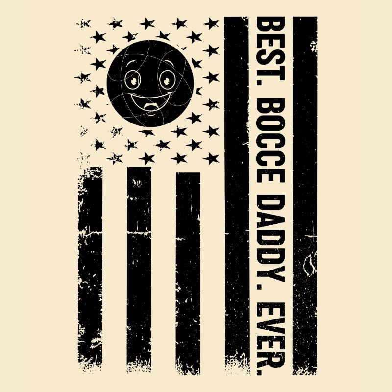 Meilleur Bocce Daddy Ever - Boccia US Flag