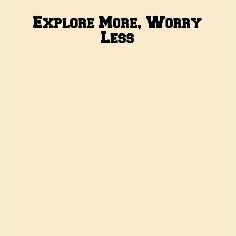 Hiking - Explore More, Worry Less