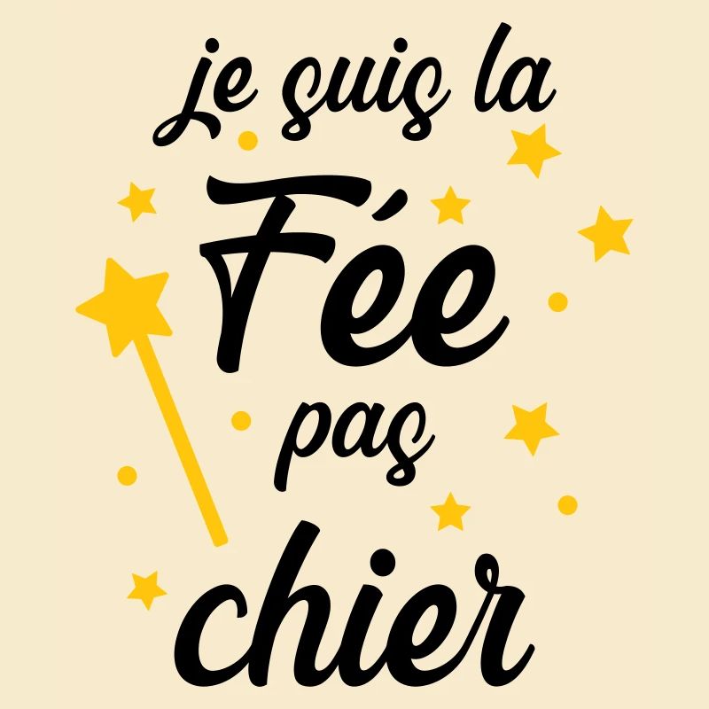 Je suis la Fée pas chier !
