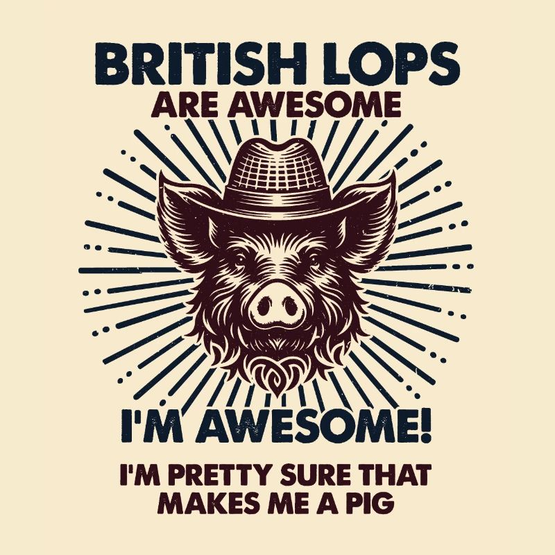 Pig Dad Mom - Farmer British Lops