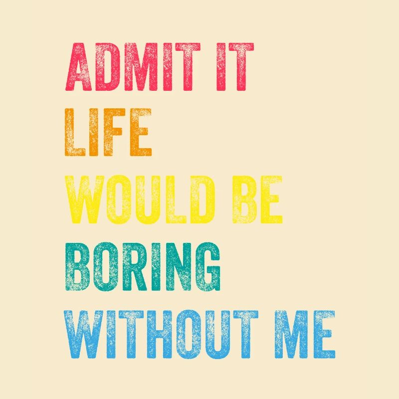 Funny Sarcastic self-love Joke Quote Gift