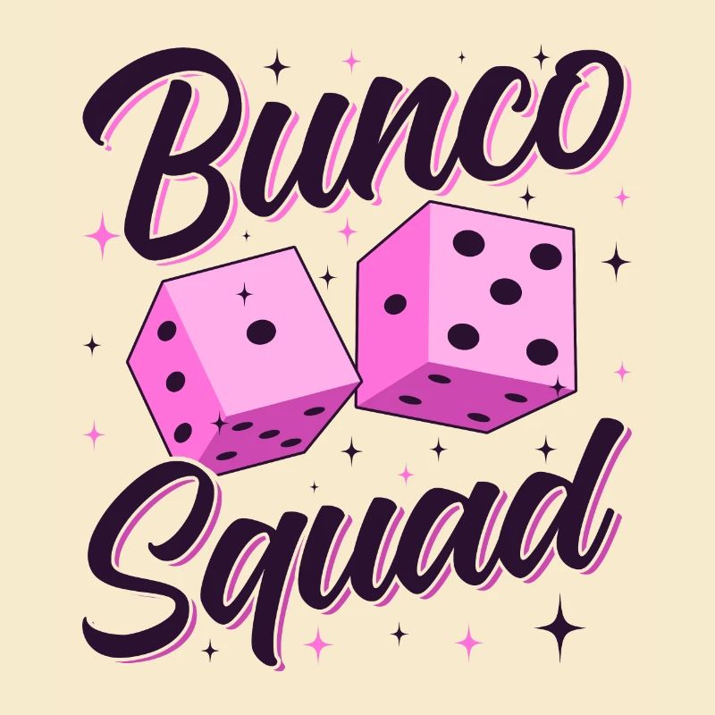 Bunco Squad Bunco Dice Bunco Game Night