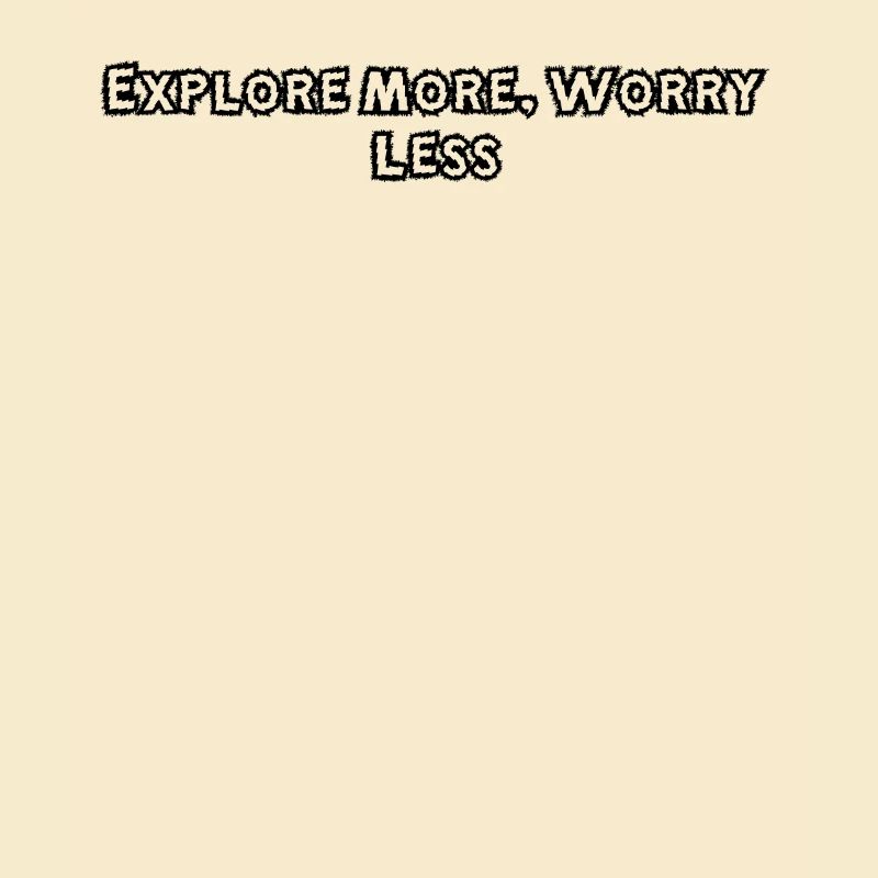 Hiking - Explore More, Worry Less