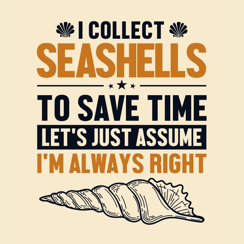 Seashells Let's Assume I'm Right Shell Seashell