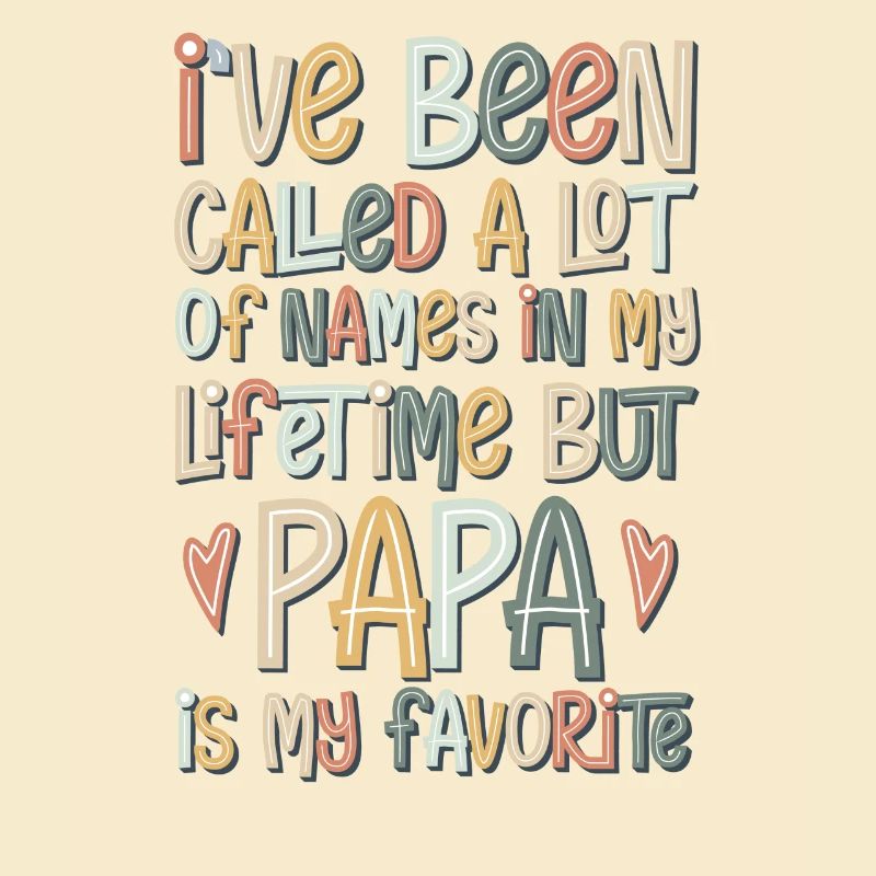 i've been called papa
