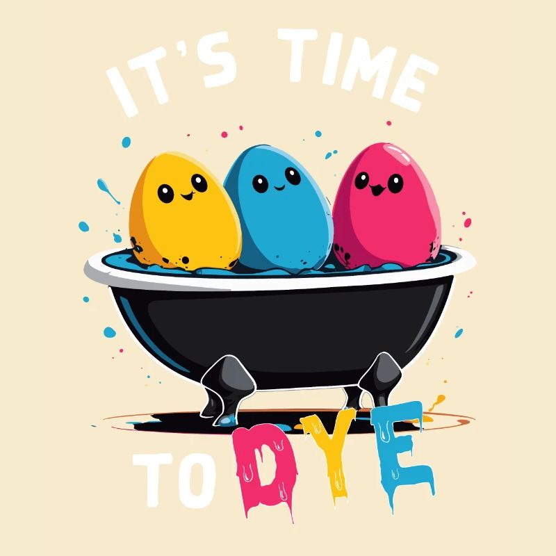 Egg Dyeing Saying Funny Colors for Easter