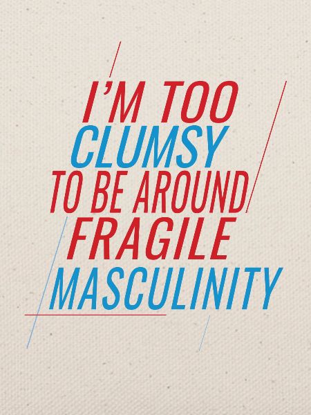 Clumsy Um Fragile Männlichkeit