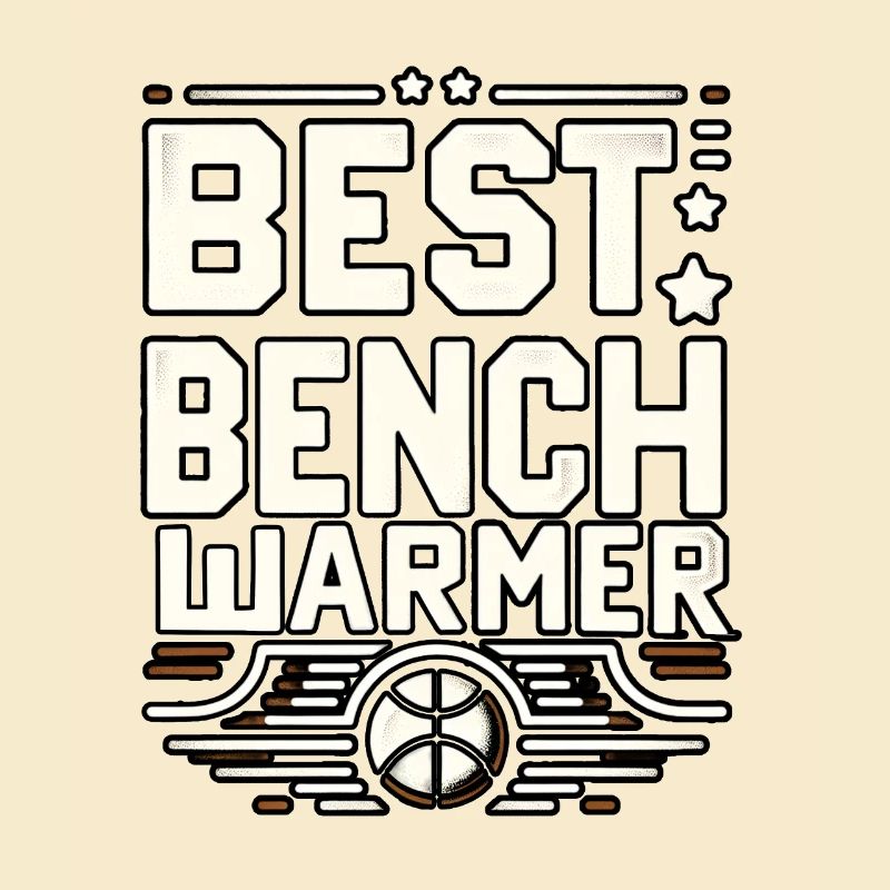 Best Benchwarmer 5